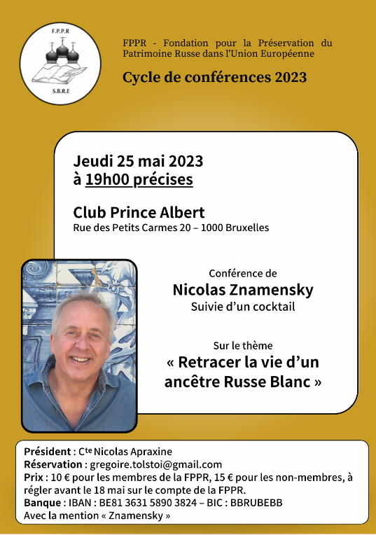 Affiche. FPPR. Club Prince Albert. Conférence de Nicolas Znamensky. Retracer la vie d|un ancêtre Russe Blanc. 2023-05-25